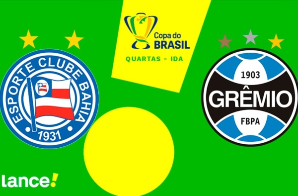Bahia x Grêmio: que horas vai ser e onde vai passar o jogo de hoje da Copa do Brasil