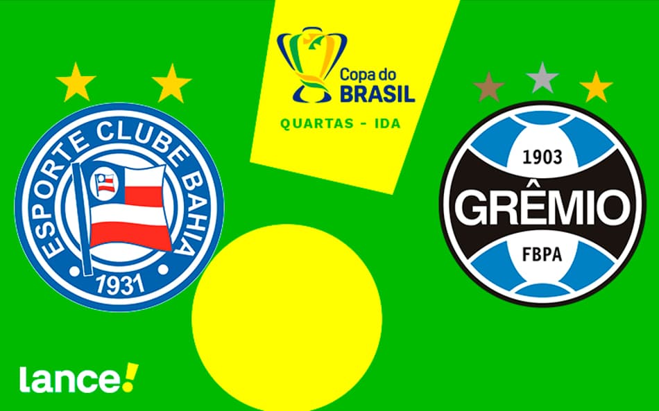 Bahia x Grêmio: que horas vai ser e onde vai passar o jogo de hoje da Copa do Brasil