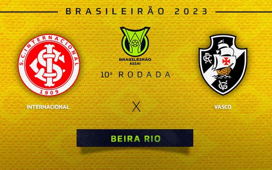 Internacional x Vasco: onde assistir ao vivo, horário e escalações do jogo de hoje pelo Brasileirão